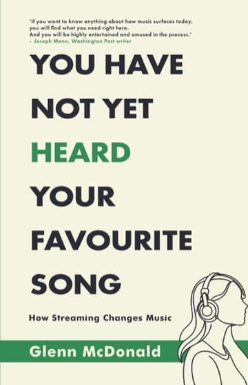 Cover of You Have Not Yet Heard Your Favourite Song by Glenn McDonald